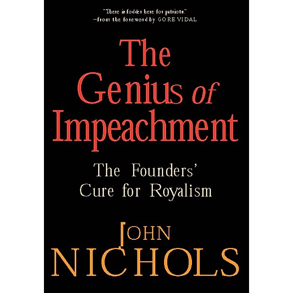 The Genius of Impeachment, John Nichols