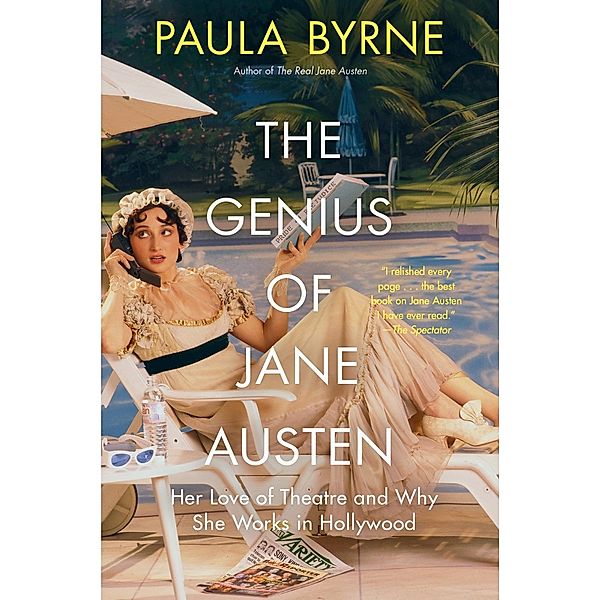 The Genius of Jane Austen, Paula Byrne