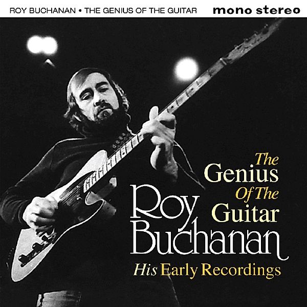 The Genius Of The Guitar, Roy Buchanan