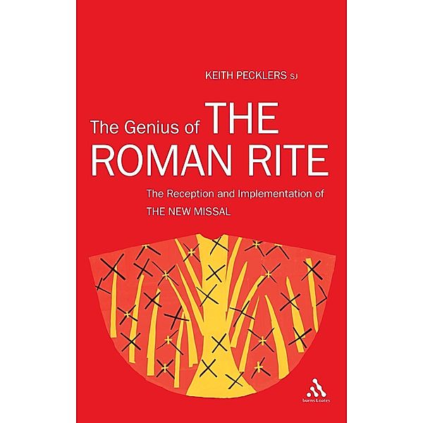 The Genius of The Roman Rite, Keith Pecklers