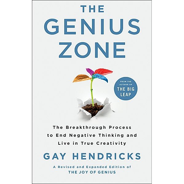 The Genius Zone, Gay Hendricks