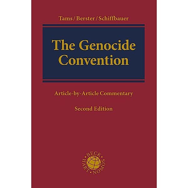 The Genocide Convention, Christian J. Tams, Lars Berster, Björn Schiffbauer