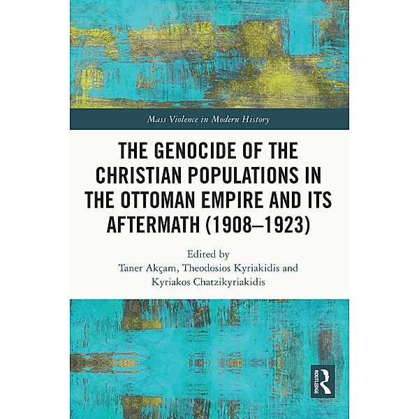 The Genocide of the Christian Populations in the Ottoman Empire and its Aftermath (1908-1923)