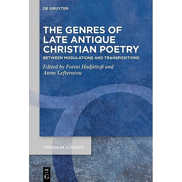 The Genres of Late Antique Christian Poetry