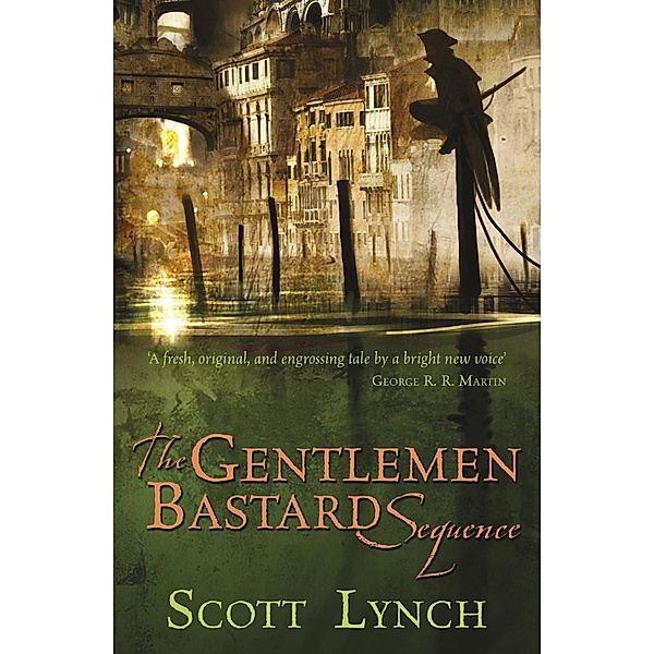 The Gentleman Bastard Sequence / Gentleman Bastard, Scott Lynch