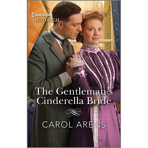 The Gentleman's Cinderella Bride, Carol Arens