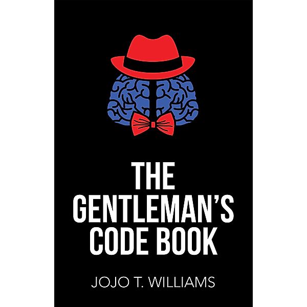 The Gentleman'S Code Book, Jojo T. Williams