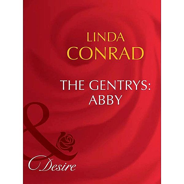 The Gentrys: Abby / The Gentrys Bd.2, Linda Conrad