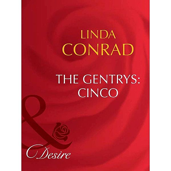 The Gentrys: Cinco / The Gentrys Bd.1, Linda Conrad