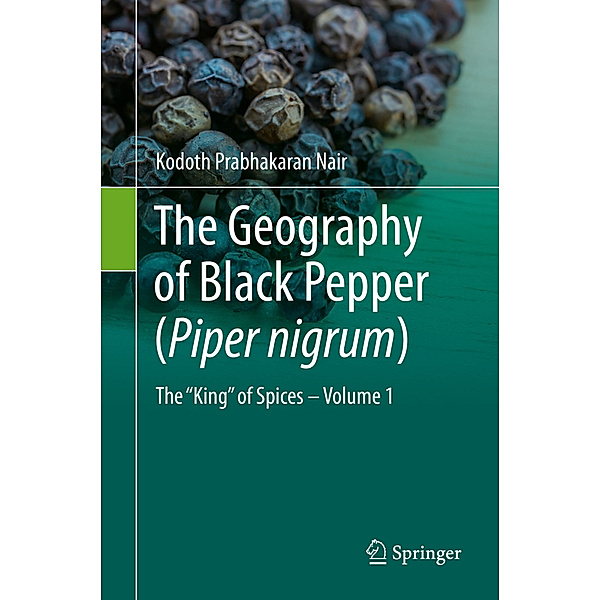 The Geography of Black Pepper (Piper nigrum), Kodoth Prabhakaran Nair