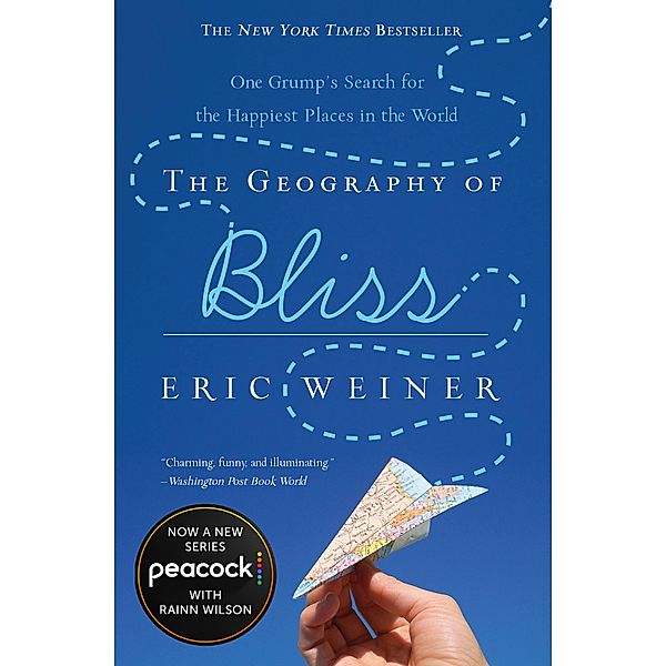 The Geography of Bliss, Eric Weiner