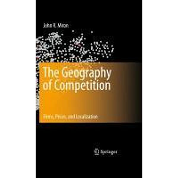 The Geography of Competition, John R. Miron