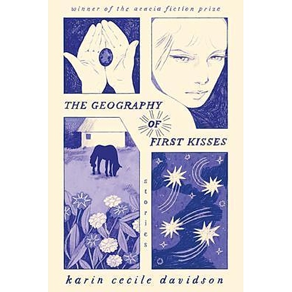 The Geography of First Kisses, Karin Cecile Davidson