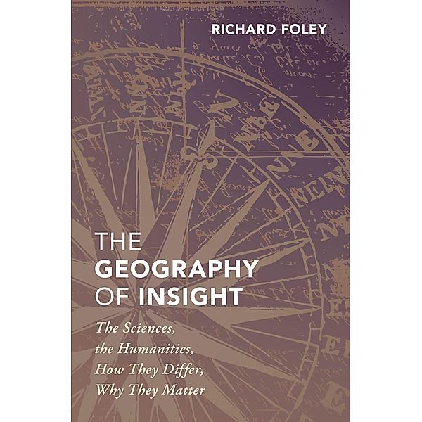 The Geography of Insight, Richard Foley