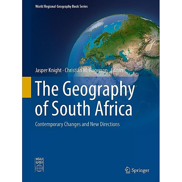 The Geography of South Africa / World Regional Geography Book Series