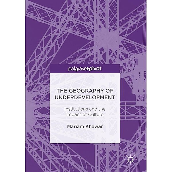 The Geography of Underdevelopment, Mariam Khawar