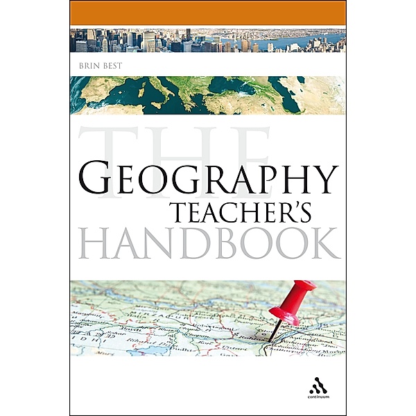 The Geography Teacher's Handbook, Brin Best