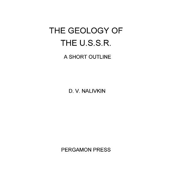 The Geology of the U.S.S.R., D. V. Nalivkin