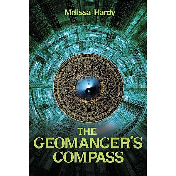 The Geomancer's Compass, Melissa Hardy