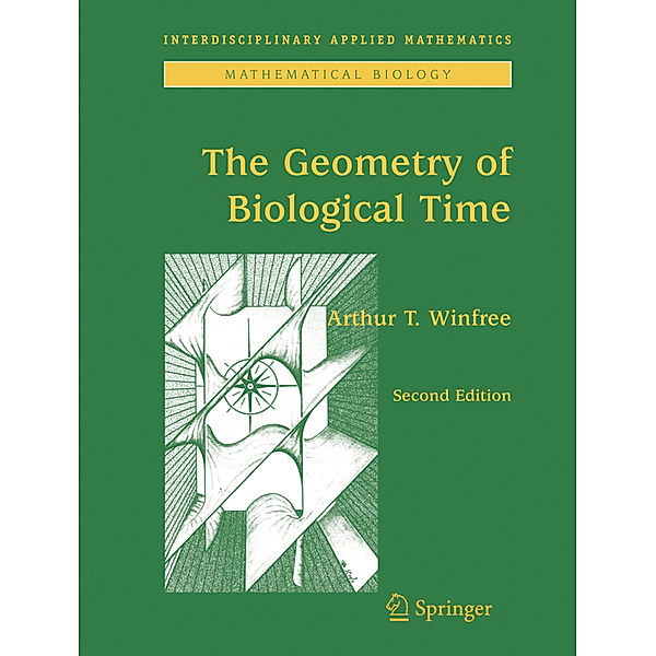The Geometry of Biological Time, Arthur T. Winfree