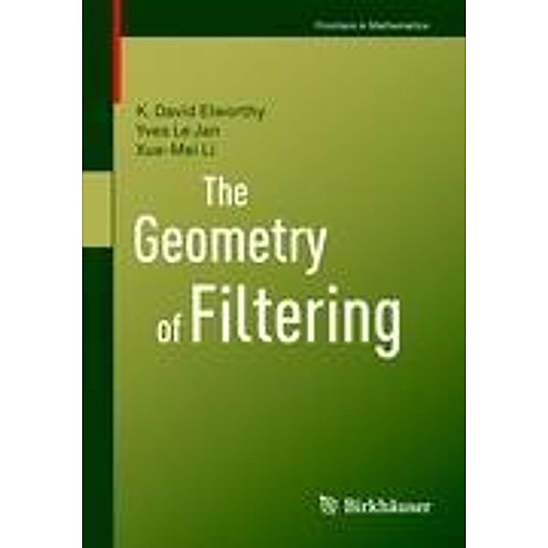 The Geometry of Filtering, K. D. Elworthy, Yves LeJan, Xue-Mei Li