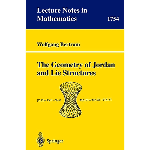 The Geometry of Jordan and Lie Structures, Wolfgang Bertram