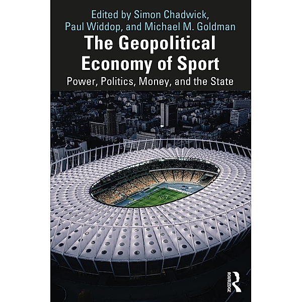 The Geopolitical Economy of Sport