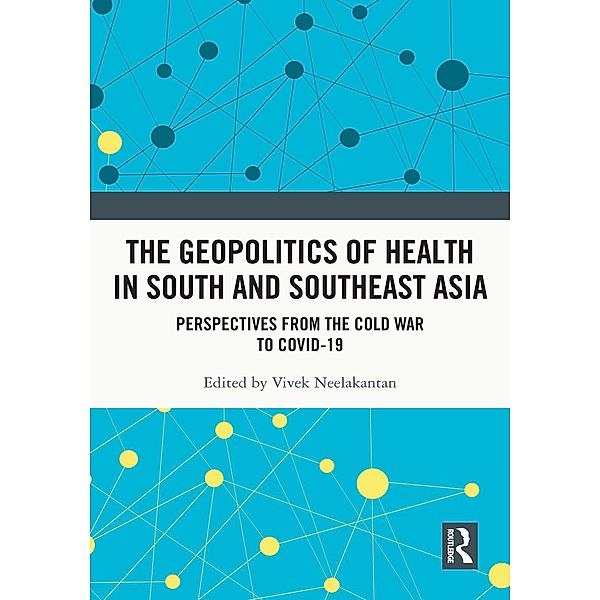 The Geopolitics of Health in South and Southeast Asia