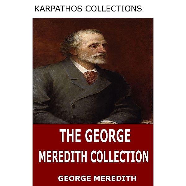 The George Meredith Collection, George Meredith