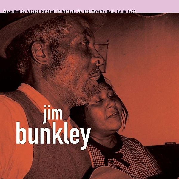 The George Mitchell Collection (Vinyl), Jim Bunkley & George Henry Bussey