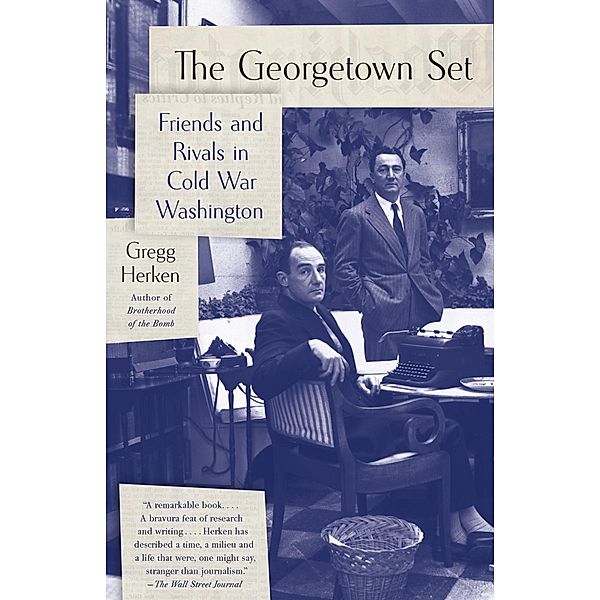 The Georgetown Set, Gregg Herken