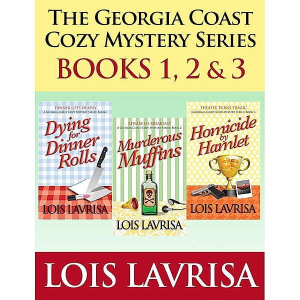 The Georgia Coast Cozy Mystery Series: Books 1, 2 & 3, Lois Lavrisa