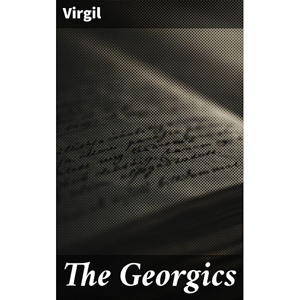 The Georgics, Virgil
