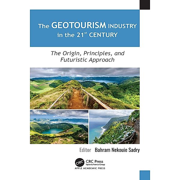 The Geotourism Industry in the 21st Century