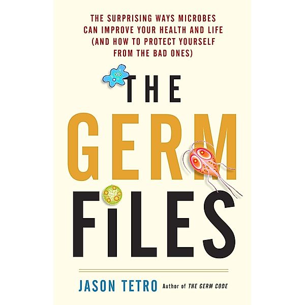 The Germ Files, Jason Tetro