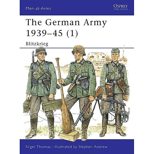 The German Army 1939-45 (1), Nigel Thomas