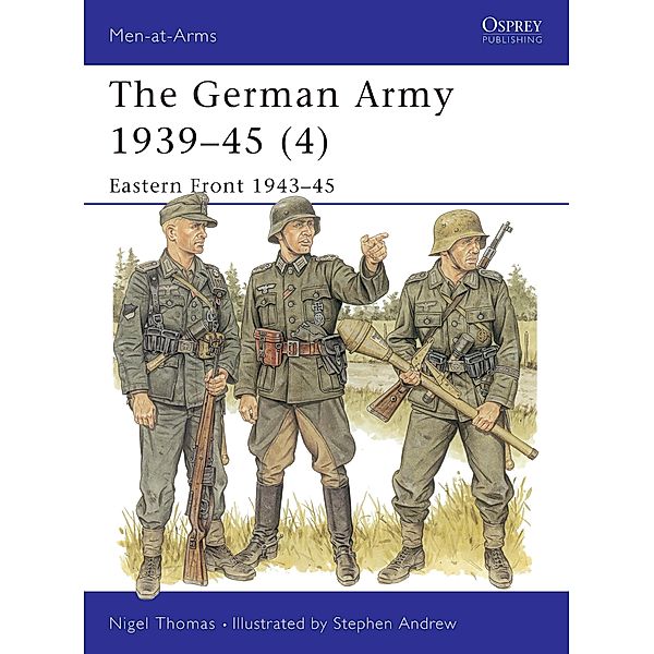 The German Army 1939-45 (4), Nigel Thomas
