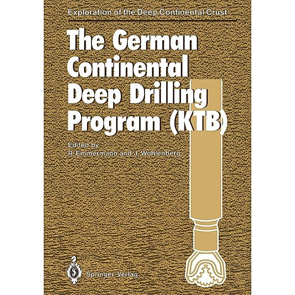 The German Continental Deep Drilling Program (KTB) / Exploration of the Deep Continental Crust