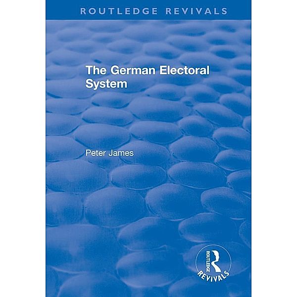 The German Electoral System, Peter James