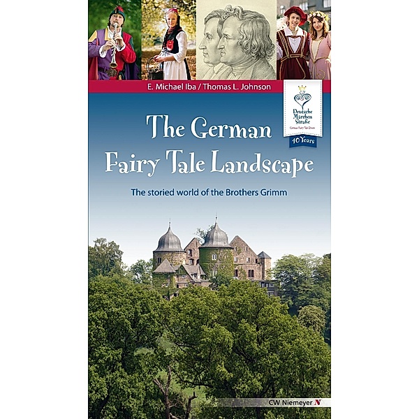 The German Fairy Tale Landscape, Eberhard Michael Iba, Thomas L. Johnson