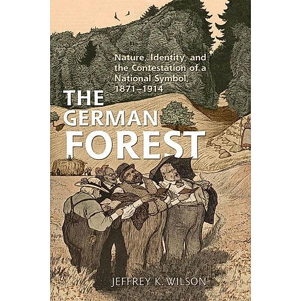 The German Forest, Jeffrey K. Wilson