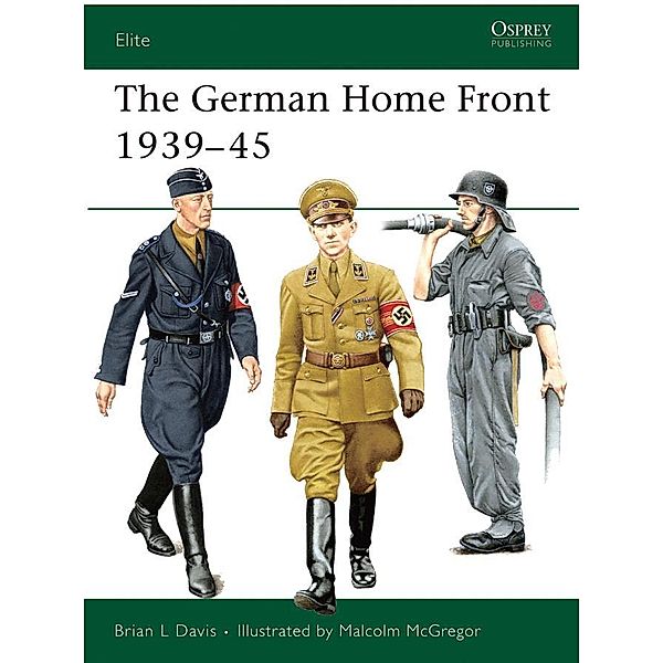 The German Home Front 1939-45, Brian L Davis