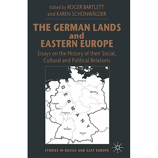 The German Lands and Eastern Europe / Studies in Russia and East Europe
