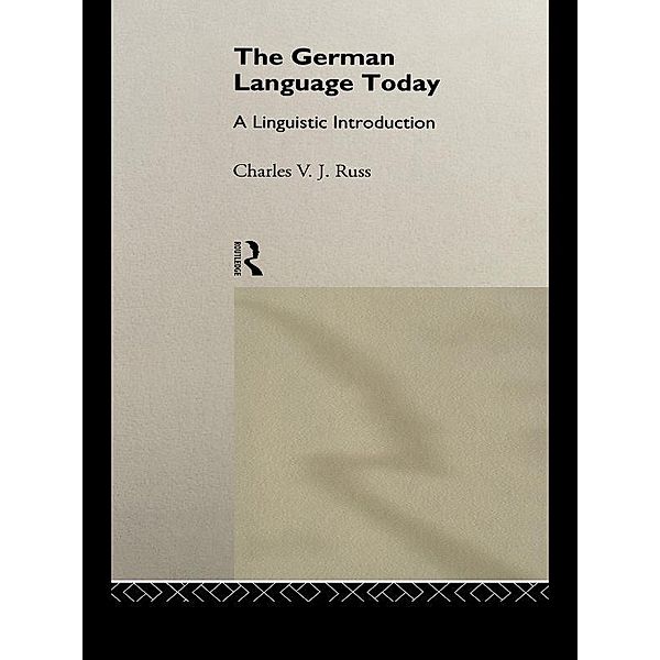 The German Language Today, Charles Russ