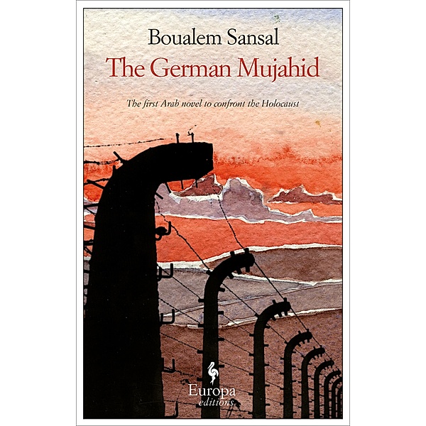 The German Mujahid, Boualem Sansal