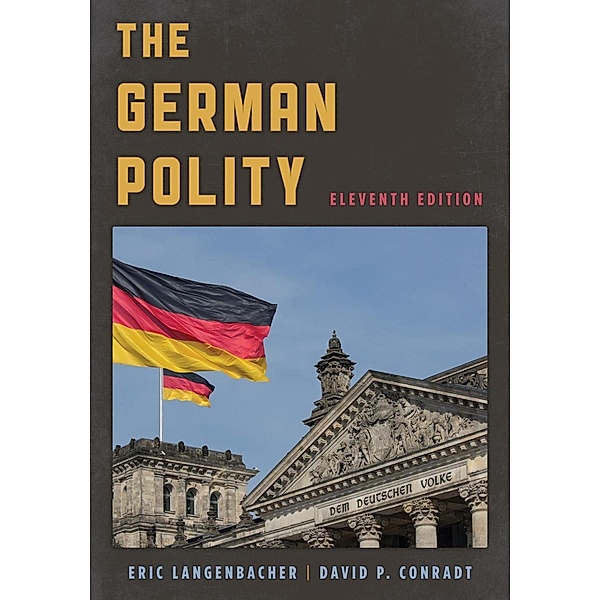 The German Polity / Rowman & Littlefield Publishers, Eric Langenbacher, David P. Conradt