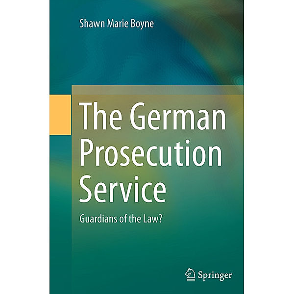 The German Prosecution Service, Shawn Marie Boyne