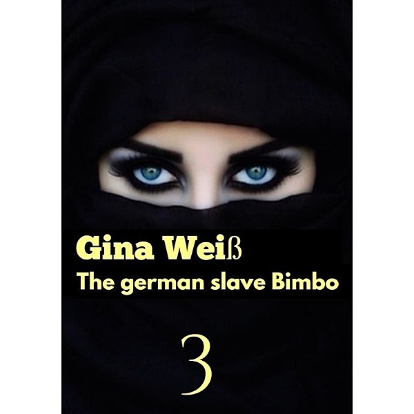 The german slave Bimbo 3, Gina Weiss