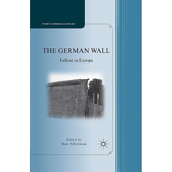 The German Wall / Studies in European Culture and History, Marc Silberman