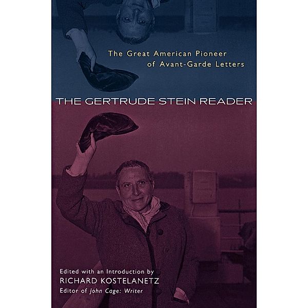 The Gertrude Stein Reader, Richard Kostelanetz